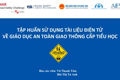 TẬP HUẤN GIÁO VIÊN ” TÀI LIỆU ĐIỆN TỬ ATGT” DÀNH CHO HỌC SINH TIỂU HỌC